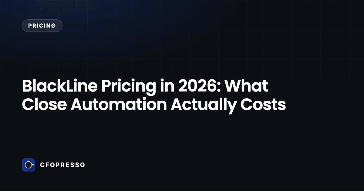 BlackLine Pricing in 2026: What Close Automation Actually Costs