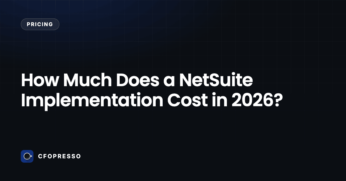 How Much Does a NetSuite Implementation Cost in 2026?
