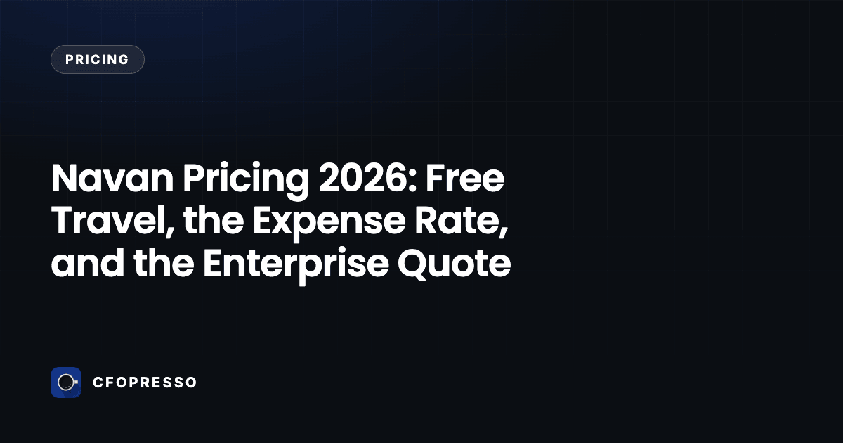 Navan Pricing 2026: Free Travel, the Expense Rate, and the Enterprise Quote